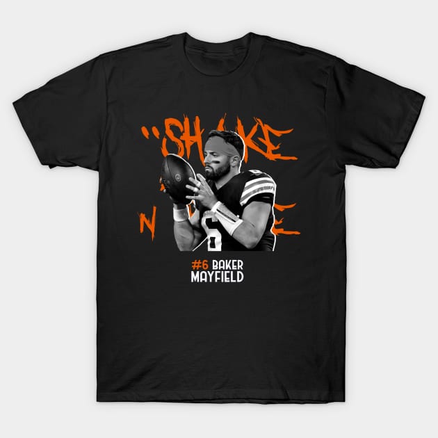 Baker-Mayfield-Shake-and-bake T-Shirt by kalush club